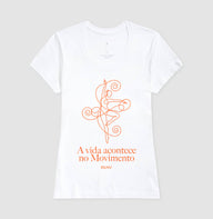 A vida acontece no movimento