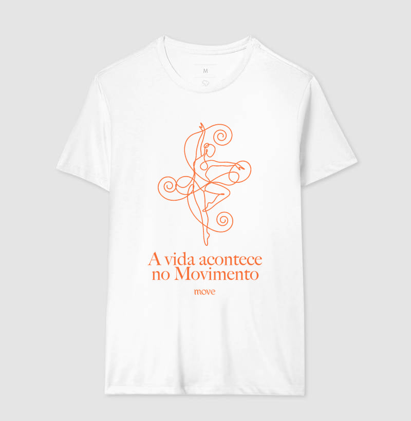 A vida acontece no movimento