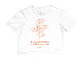 A vida acontece no movimento