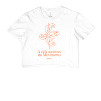 A vida acontece no movimento