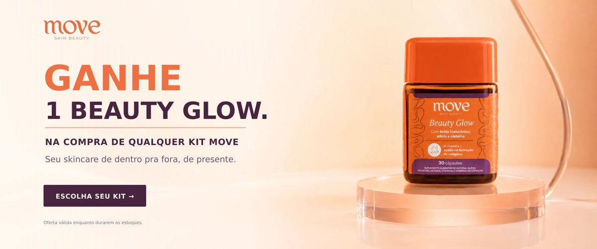Ganhe um Beauty Glow na compra de qualquer kit Move Skin Beauty