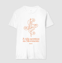 Camiseta A vida acontece no movimento - Move Skin Beauty