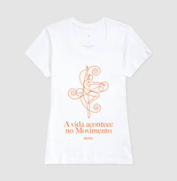 Camiseta A vida acontece no movimento - Move Skin Beauty