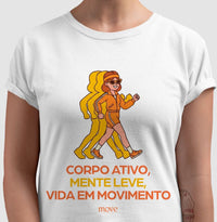 Camiseta: Corpo Ativo, Mente Leve, Vida em Movimento - Move Skin Beauty