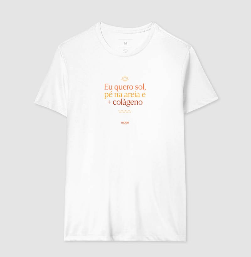 Camiseta: Eu Quero Sol - Move Skin Beauty