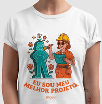 Camiseta Eu sou meu melhor Projeto - Move Skin Beauty