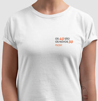 Camiseta: Os 40 são os novos 30 - Move Skin Beauty