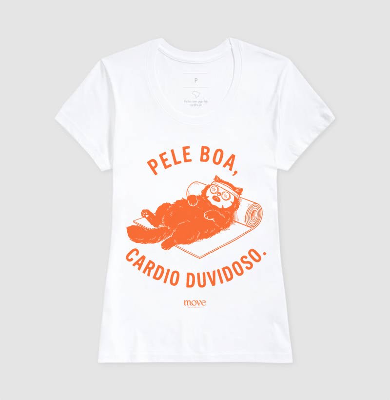 Camiseta Pele Boa, Cardio Duvidoso - Move Skin Beauty