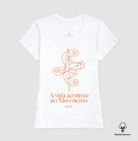 Camiseta Premium: A vida acontece no movimento - Move Skin Beauty