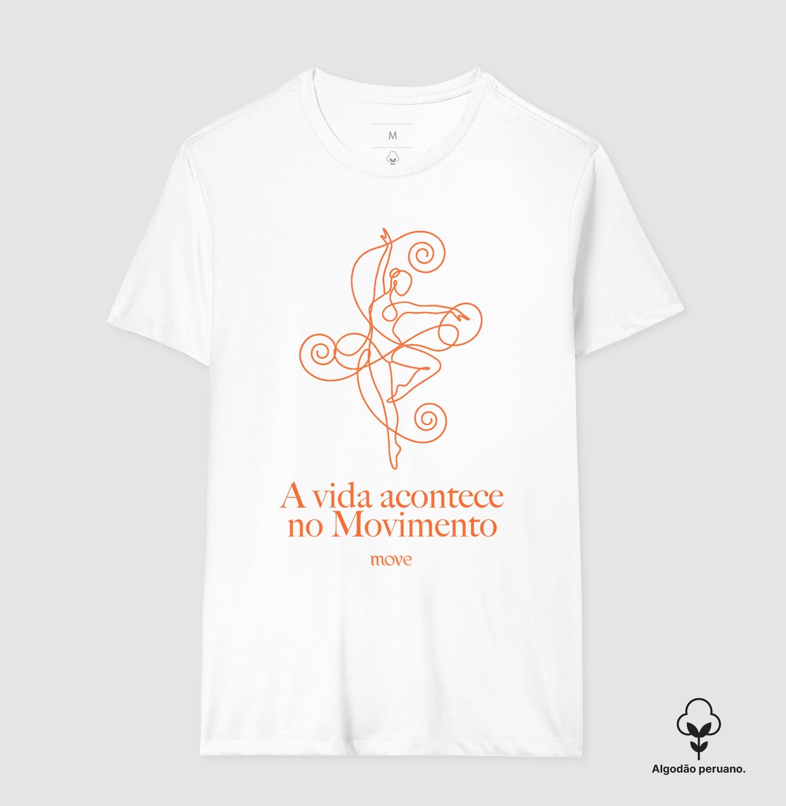 Camiseta Premium: A vida acontece no movimento - Move Skin Beauty