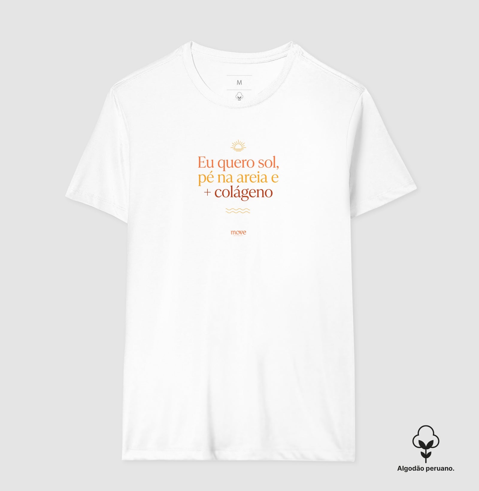 Camiseta Premium: Eu Quero Sol - Move Skin Beauty