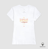 Camiseta Premium: Eu Quero Sol - Move Skin Beauty