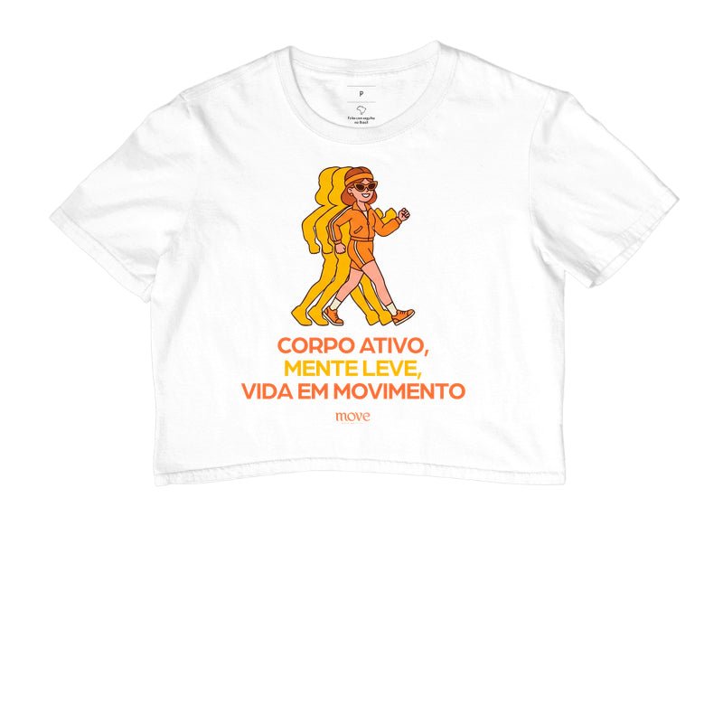 Cropped: Corpo Ativo, Mente Leve, Vida em Movimento - Move Skin Beauty