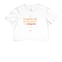 Cropped: Eu Quero Sol - Move Skin Beauty
