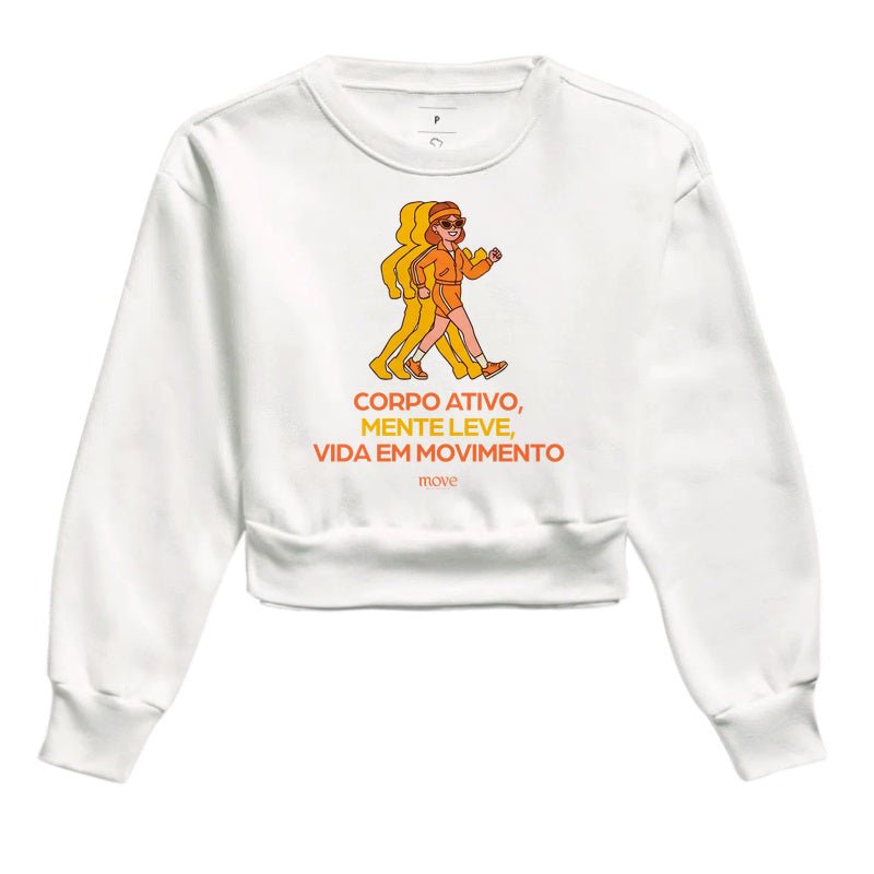 Moletom Cropped: Corpo Ativo, Mente Leve, Vida em Movimento - Move Skin Beauty