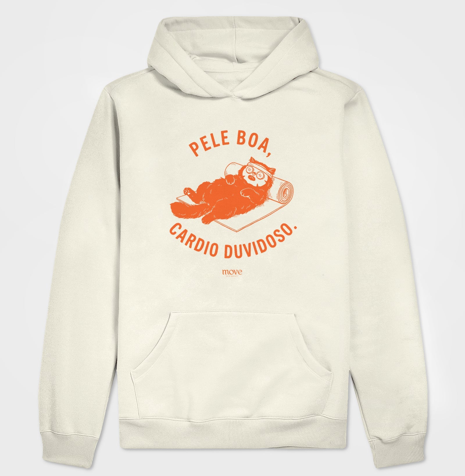 Moletom Hoodie: Pele Boa, Cardio Duvidoso - Move Skin Beauty