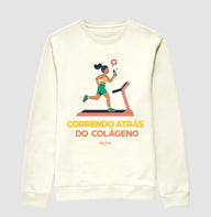 Moletom Suéter: Correndo Atrás do Colágeno - Move Skin Beauty