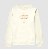 Moletom Suéter: Eu Quero Sol - Move Skin Beauty